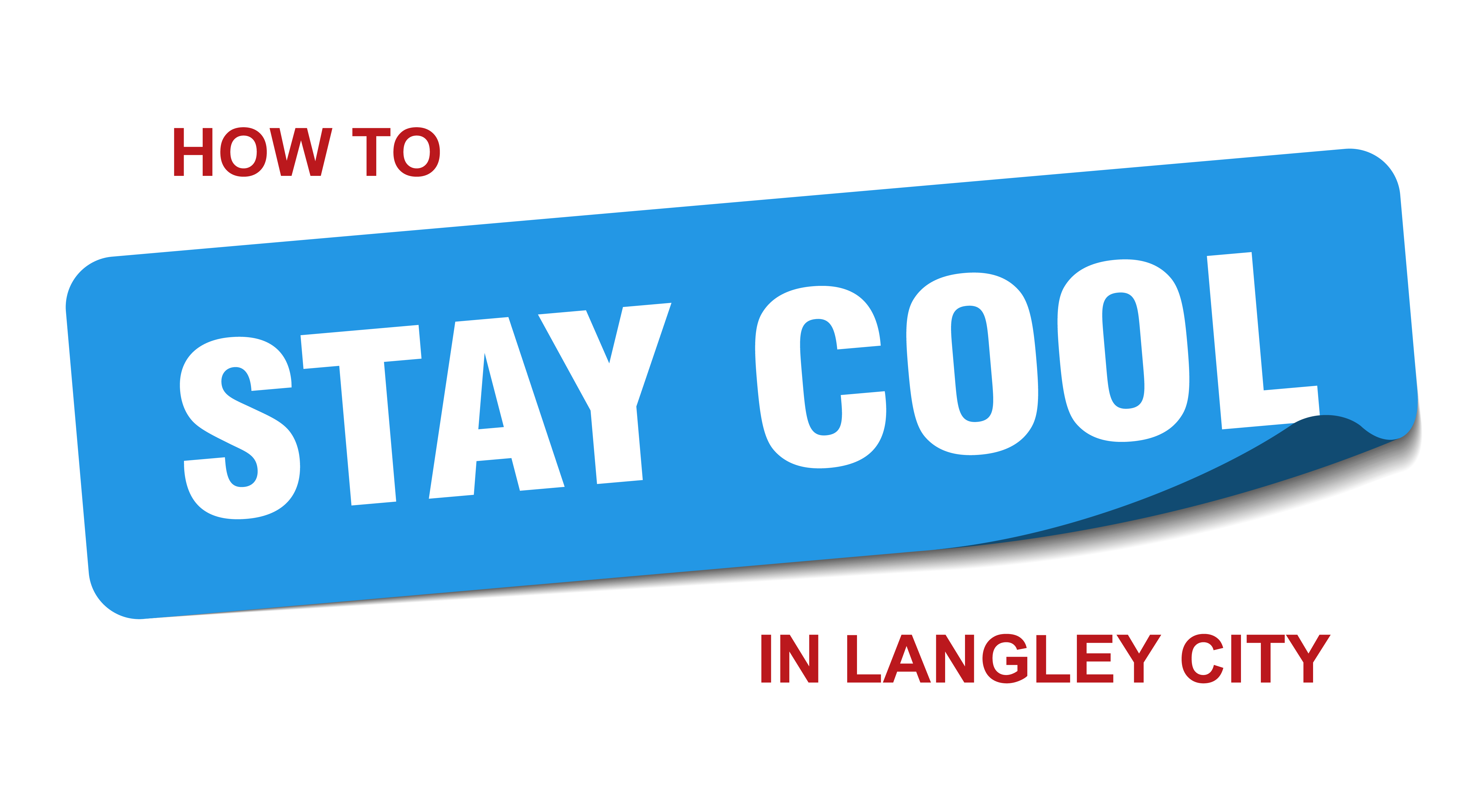 Stay Cool in Langley City